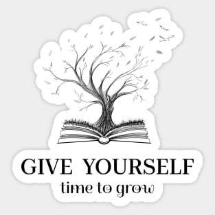 Give yourself time to grow - Book and tree Sticker